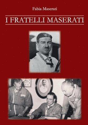 bokomslag I Fratelli Maserati