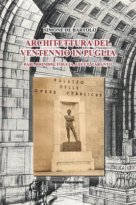 bokomslag Architettura del Ventennio in Puglia