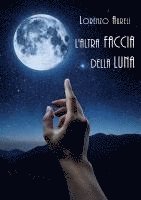 bokomslag L'altra faccia della luna