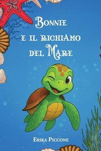 bokomslag Bonnie e il richiamo del Mare