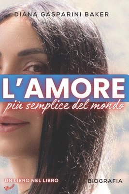 bokomslag L'Amore pi semplice del mondo