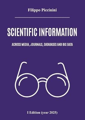 bokomslag Scientific information across media, journals, databases and big data