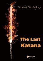 bokomslag The Last Katana