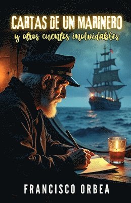 Cartas De Un Marinero Y Otros Cuentos Inolvidables 1