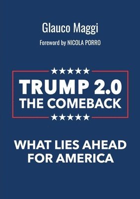 Trump 2.0 The comeback 1