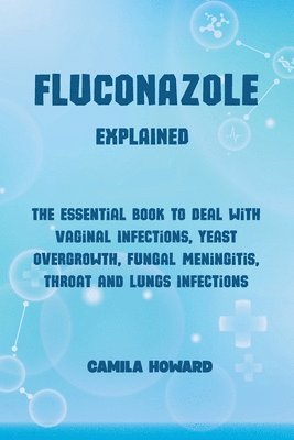 bokomslag FLUCONAZOLE Explained