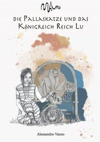 bokomslag Die Pallaskatze und das K?nigreich Reich Lu