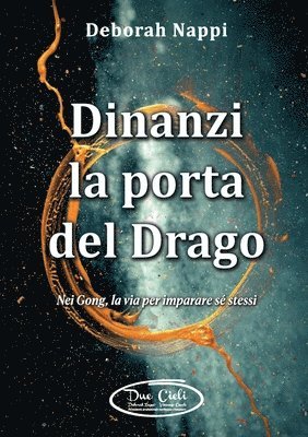 bokomslag Dinanzi la porta del Drago
