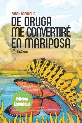 bokomslag De oruga me convertirè en mariposa