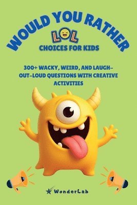 bokomslag WOULD YOU RATHER - LOL Choices for Kids