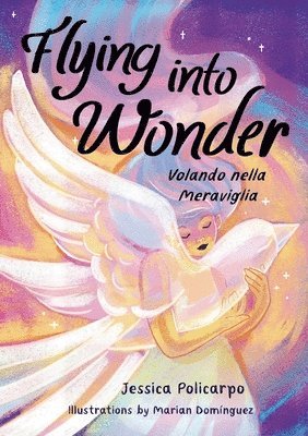 Flying into Wonder - Volando nella Meraviglia