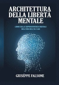 bokomslag Architettura della libertà Mentale