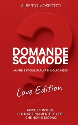 Domande Scomode - Love Edition