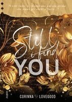Corinna Lovegood - Still I Find You, Häftad