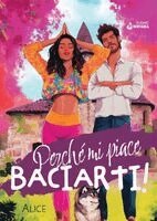 Alice Alice - Perché mi piace baciarti!, Häftad