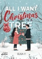 Elisa F - All I Want for Christmas Is a Tree (... And You), Häftad