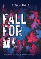 Alexa Rinaldi - Fall for Me, Häftad