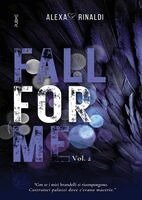 Alexa Rinaldi - Fall for Me, Häftad