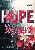 A Lys Noire - Hope, Häftad
