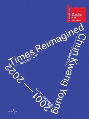 Chun Kwang Young: Times Reimagined 1