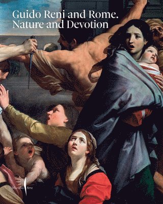 Francesca Cappelletti - Guido Reni and Rome: Nature and Devotion, Häftad