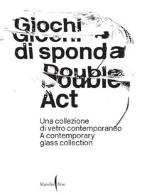 bokomslag Double Act: A Contemporary Glass Collection