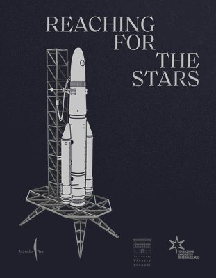 Arturo Galansino - Reaching for the Stars, Häftad