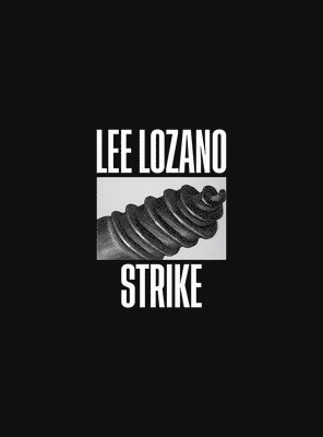 bokomslag Lee Lozano: Strike