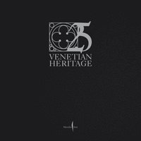 bokomslag Venetian Heritage: 25 Years