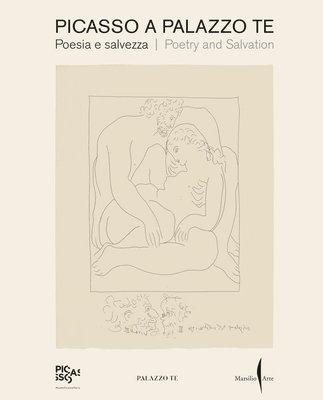 Picasso, Pablo, Annie Cohen-Solal - Picasso a Palazzo Te, Häftad