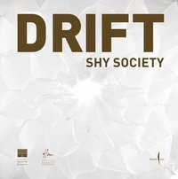 bokomslag Drift: Shy Society