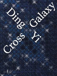 bokomslag Ding Yi: Cross Galaxy