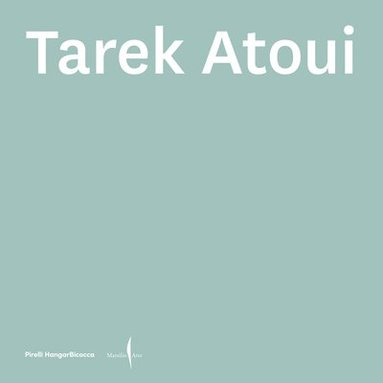 bokomslag Tarek Atoui