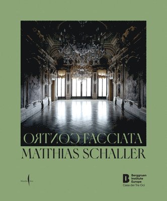 bokomslag Matthias Schaller: Controfacciata