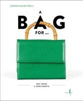 Antonio Mancinelli, Antonio Mancinelli - Bag, the: 200 Years, 5 Continents, Inbunden