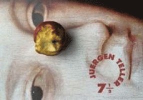 Juergen Teller - Juergen Teller: 7 1/2, Häftad