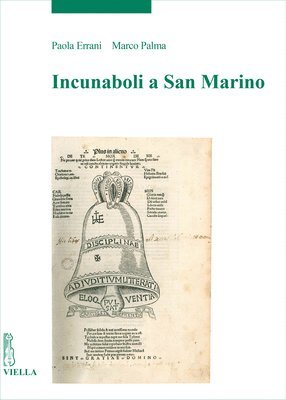 Paola Errani, Marco Palma - Incunaboli a San Marino, Häftad