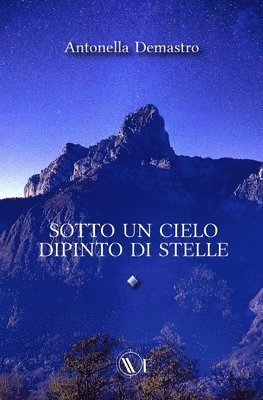 bokomslag Sotto Un Cielo Dipinto Di Stelle