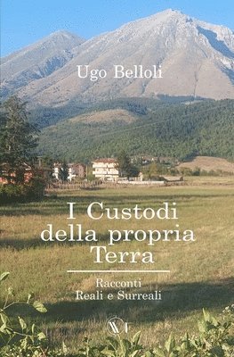 bokomslag I Custodi Della Propria Terra