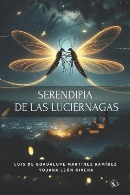 bokomslag Serendipia de las luciérnagas