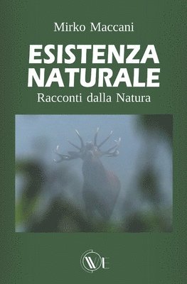 Mirko Maccani - Esistenza Naturale, Häftad