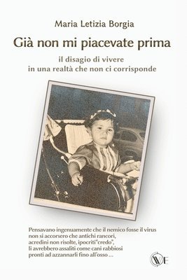 Già non mi piacevate prima: Sentiero irriverente guidato per chi non si riconosce nella realtà che vive 1