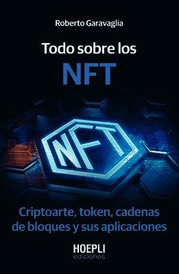 Roberto Garavaglia - Todo sobre los NFT, Häftad