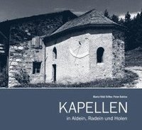 bokomslag Kapellen in Aldein, Radein und Holen