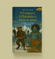 Maria Sofia Rebessi - Il Krampus e il Mahakala si daran la mano, Inbunden. Tillgänglighet: Lägg i varukorg
