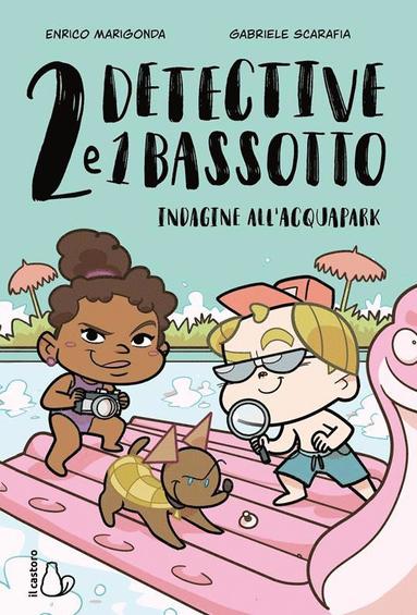 bokomslag Two Detect?ves and A Dachshund: The Water Park Mystery (Italienska)