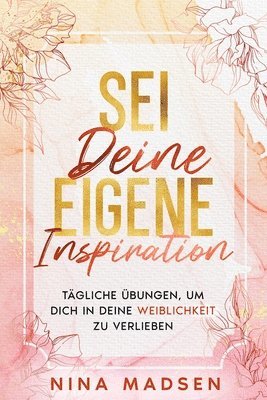 bokomslag Sei deine eigene Inspiration