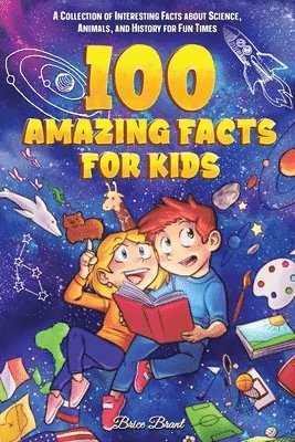 100 Amazing Facts for Kids 1