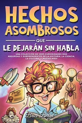 bokomslag Hechos asombrosos que te dejarn sin habla