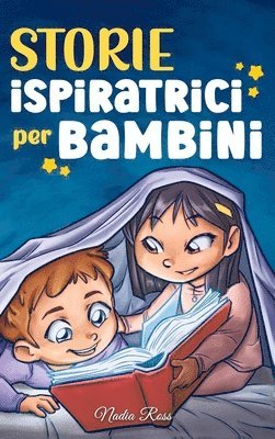 bokomslag Storie Ispiratrici per Bambini